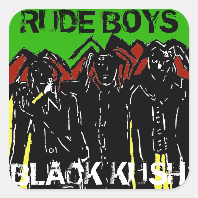 PEGATINA CUADRADA RUDE BOYS BLACK KUSH (Anverso)