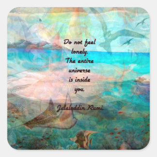 Pegatina Cuadrada Rumi Inspiration Quote Acerca Del Universo