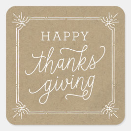 Pegatina Cuadrada Rustic Kraft Frame Feliz Día de Gracias
