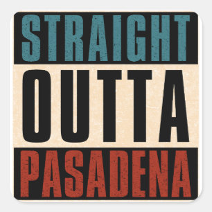 Pegatina Cuadrada Salida directa de Pasadena Texas TX