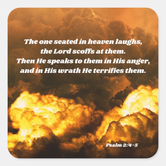 Pegatina Cuadrada Salmo 2 ira de Dios verso bíblico (Anverso)