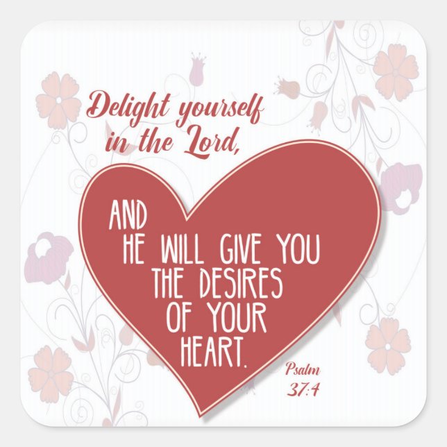 Pegatina Cuadrada Salmo 37:4 Deléitate en el Señor. ... ... (Anverso)