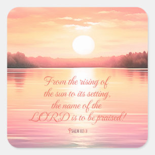 Pegatina Cuadrada Salmo de la Escritura 113:3