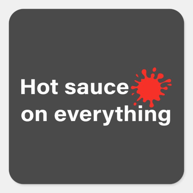 Pegatina Cuadrada Salsa Caliente En Todo (Anverso)