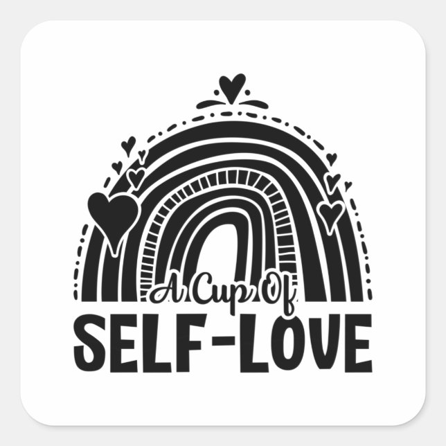 Pegatina Cuadrada Salud Mental Una Copa De Ansiedad De Autoamor (Anverso)