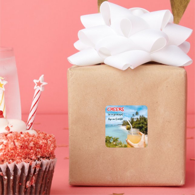 Pegatina Cuadrada Saludos a una vida agradecida en la Tierra (Fiesta)