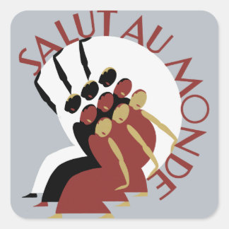 Pegatina Cuadrada Salut Au Monde