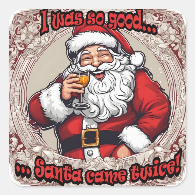 Pegatina Cuadrada Santa Came Twice! (Anverso)