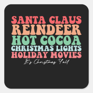 Pegatina Cuadrada Santa Claus Reindeer Hot Cocoa Navidades Luces Ho
