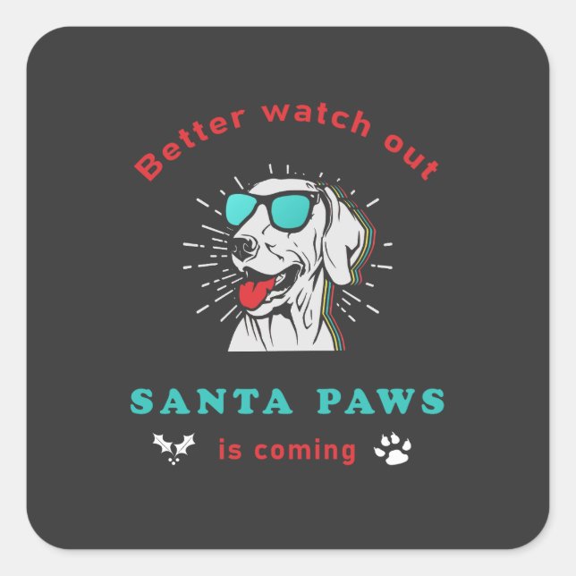 Pegatina Cuadrada Santa Paws se acerca a la Navidad Vieja (Anverso)
