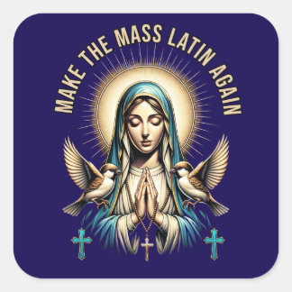 Pegatina Cuadrada Santísima Virgen María Masa Latina