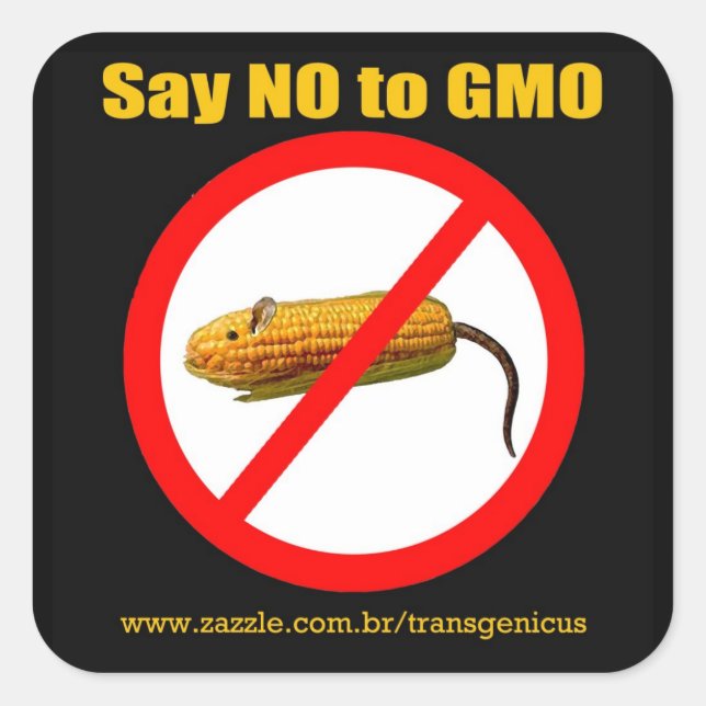 Pegatina Cuadrada Say NO GMO Stiker 3"x3" (Anverso)