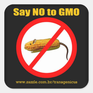 Pegatina Cuadrada Say NO GMO Stiker 3"x3"