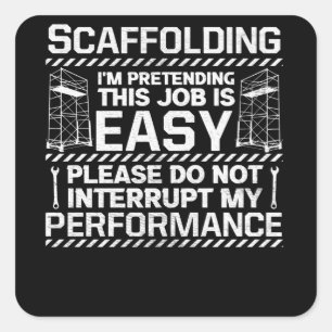 Pegatina Cuadrada Scaffolding Scaffold Builder Craftsman Scaffolder
