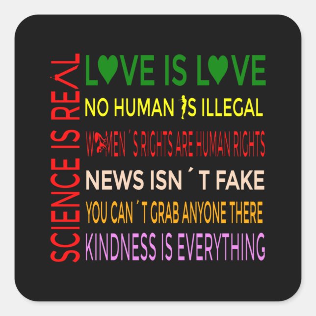 Pegatina Cuadrada Science is Real Love is Love (Anverso)