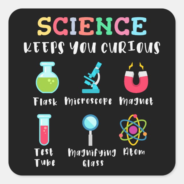 Pegatina Cuadrada Science keeps you curious (Anverso)