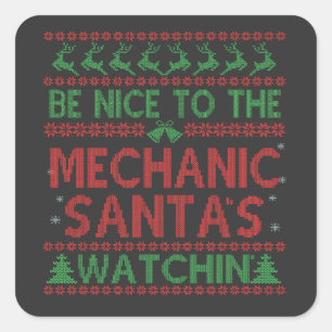 Pegatina Cuadrada Sé agradable con el mecánico Santa's Watching Funn