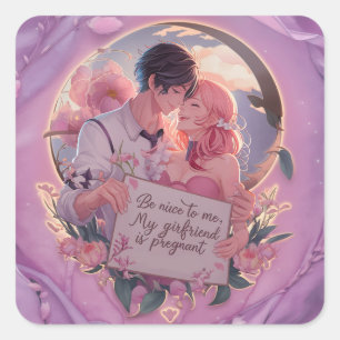 Pegatina Cuadrada Sé Agradable Para Mí Mi Novia Está Embarazada