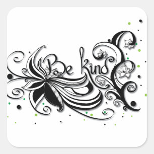 Pegatina Cuadrada ¡SÉ AMABLE! cita caligráfica inspiradora