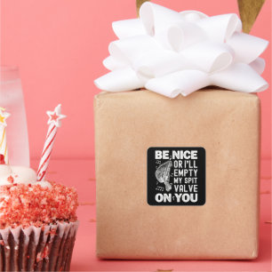 Pegatina Cuadrada Sé bueno, voy a vaciar mi museo barroco de la válv