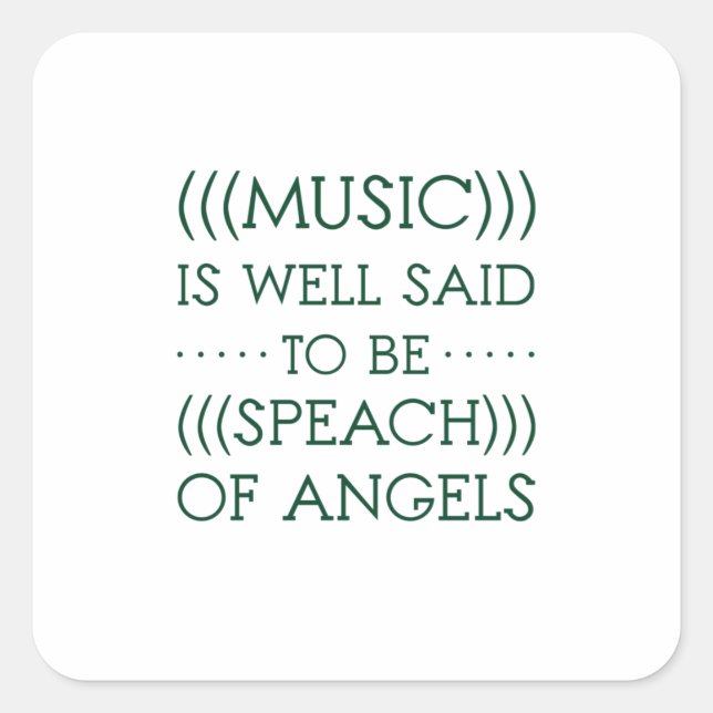 Pegatina Cuadrada Se Dice Que La Música Es De Ángeles. (Anverso)