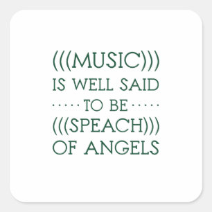 Pegatina Cuadrada Se Dice Que La Música Es De Ángeles.