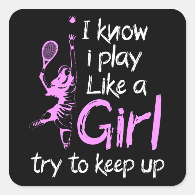 Pegatina Cuadrada sé que juego como un tenis chica (Anverso)