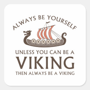 Pegatina Cuadrada Sé Siempre Tú Mismo