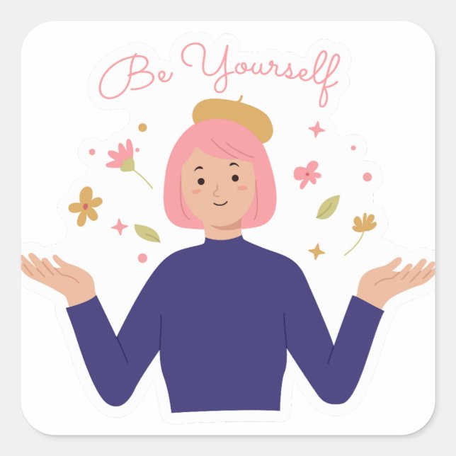Pegatina Cuadrada Sé tú mismo (Anverso)