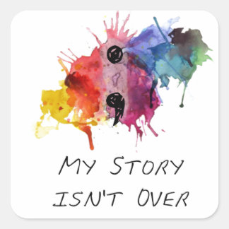 Pegatina Cuadrada Semicolón - Mi historia no termina