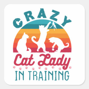 Pegatina Cuadrada Señora Gata Loca en Entrenamiento