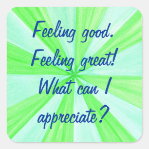 Pegatina Cuadrada Sentirse bien, sentirnos bien, pegatinas de afirma