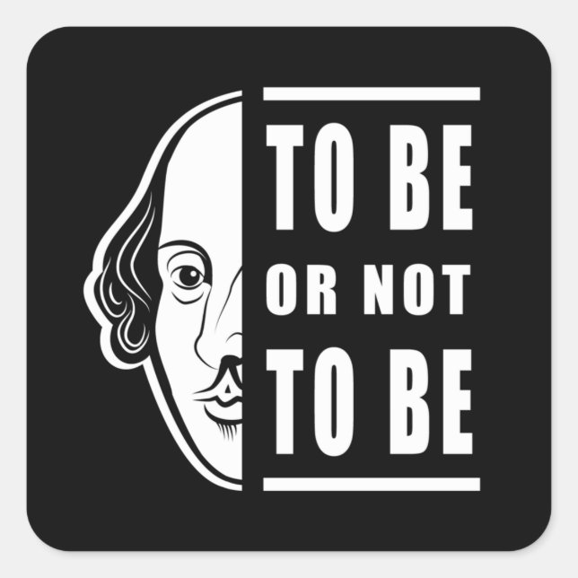 Pegatina Cuadrada Ser O No Ser Shakespeare Cita A Tespio (Anverso)