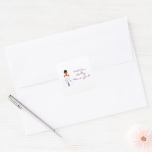 Pegatina Cuadrada "¿Serás mi dama de flores" Personalizable