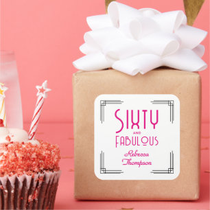 Pegatina Cuadrada Sesenta y Fabuloso Rosa Caliente Art Deco Cumpleañ