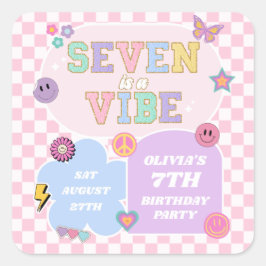 Pegatina Cuadrada Seven is a Vibe Preppy Patch sétima fiesta de cump
