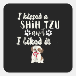 Pegatina Cuadrada Shih Tzu Besé Un Tzu Shih Y Me Gustó