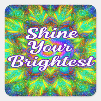 Pegatina Cuadrada Shine Your Brightest –Kaleidoscope Sticker