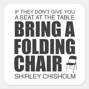 Pegatina Cuadrada Shirley Chisholm Folding Chair
