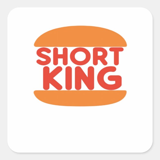 Pegatina Cuadrada Short King Funny Minimal Design (Anverso)