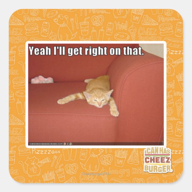 Pegatina Cuadrada Sí, me pondré en eso. (Anverso)