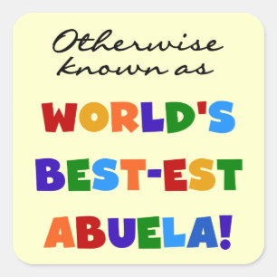 Pegatina Cuadrada Si no conocido como regalos del Mejor-est Abuela