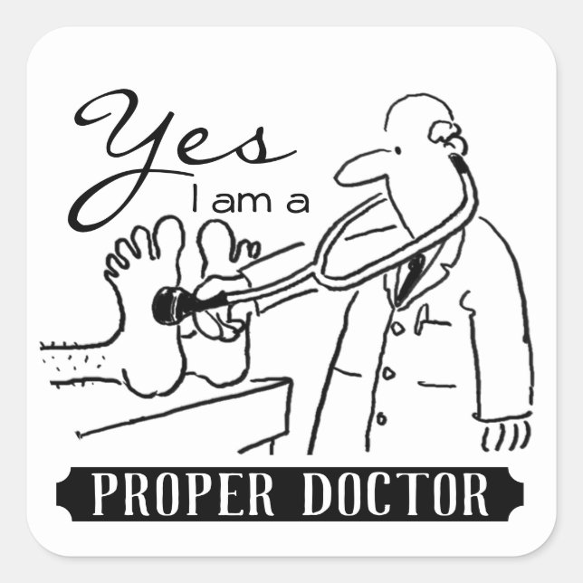 Pegatina Cuadrada Sí, soy un Médica adecuado. (Anverso)