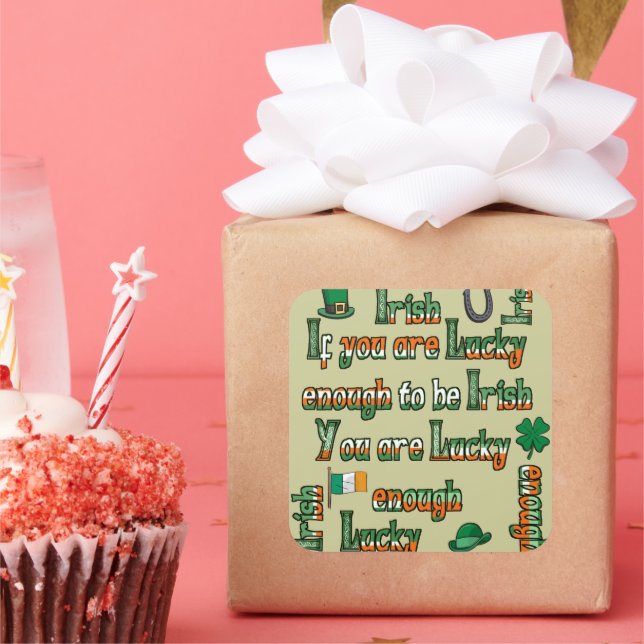 Pegatina Cuadrada Si tienes la suerte de ser irlandés (Fiesta)