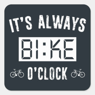 Pegatina Cuadrada Siempre es la bicicleta O'Clock