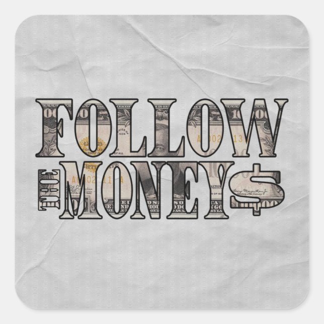 Pegatina Cuadrada Sigue el dinero ~ Bill (Anverso)