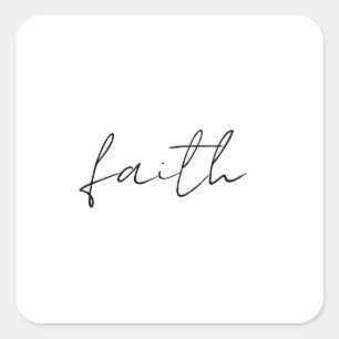 Pegatina Cuadrada Simple Black White Hand Written Faith Art
