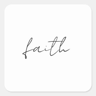 Pegatina Cuadrada Simple Black White Hand Written Faith Art