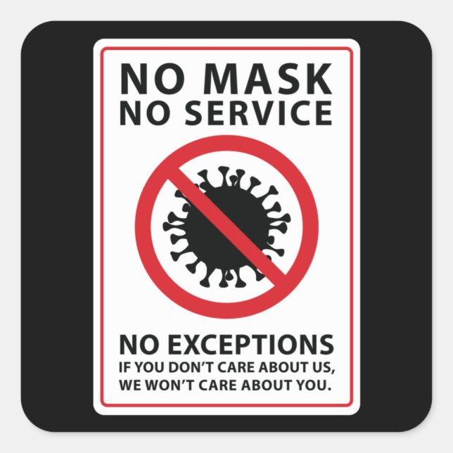 Pegatina Cuadrada sin máscara sin servicio sin excepciones (Anverso)
