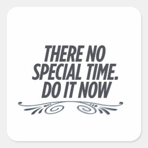Pegatina Cuadrada "Sin tiempo perfecto - Cita de tipografía motivaci